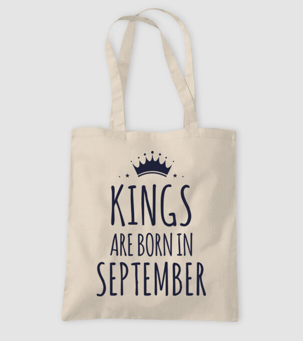 Kings are born in - September model nisipiu pe tricou