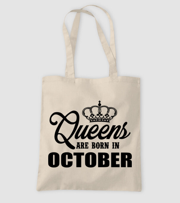 Queens are born in October model nisipiu pe tricou