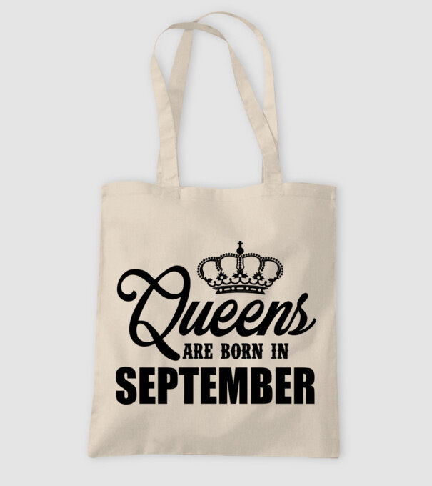 Queens are born in September model nisipiu pe tricou