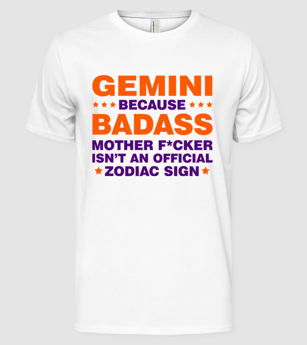 Badass zodiac GEMINI model alb pe tricou