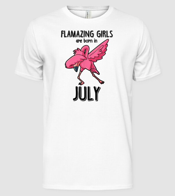 flamazing girls are born in july black model alb pe tricou
