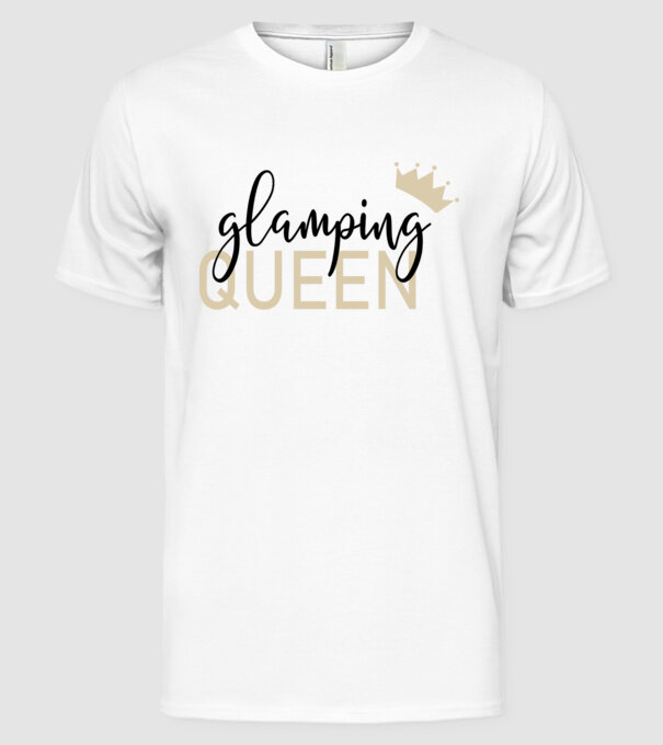 Glamping queen model alb pe tricou
