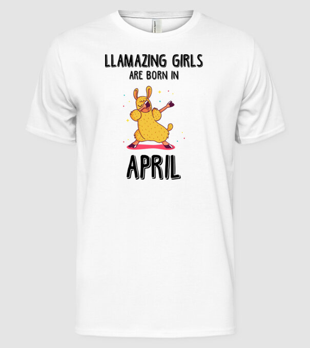 llamazing girls are born in april black model alb pe tricou
