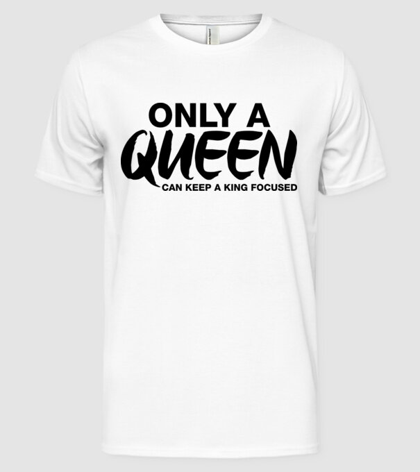 Only a Queen model alb pe tricou