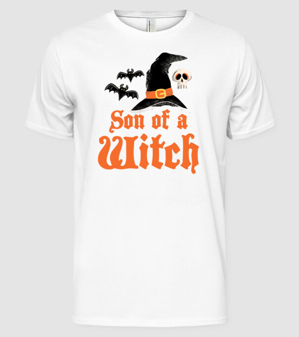 Son of a witch model alb pe tricou
