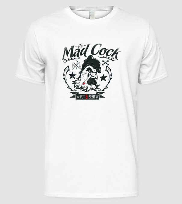 The Mad Cock model alb pe tricou