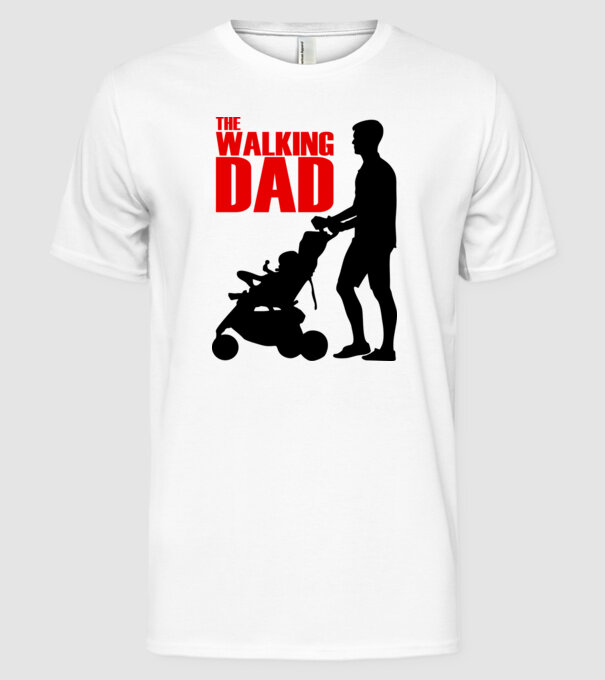 The Walking Dad model alb pe tricou
