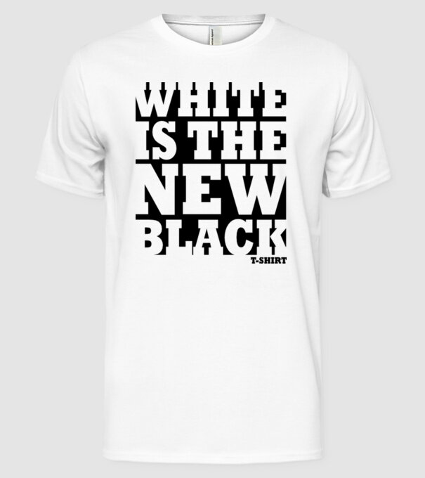 White is the new black model alb pe tricou