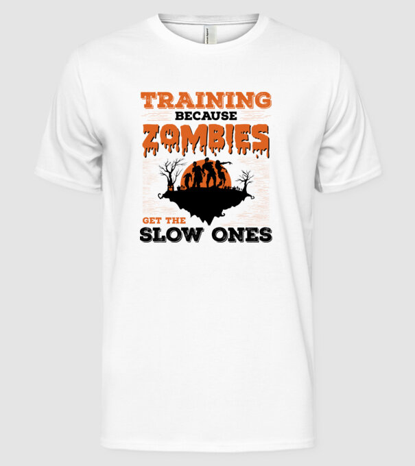 Zombies get the slow ones model alb pe tricou