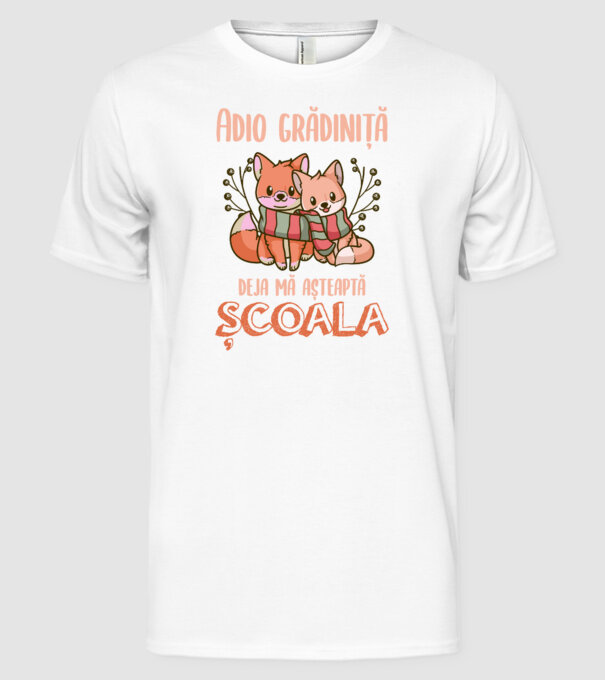 Adio grădiniță, deja mă așteaptă școala model alb pe tricou