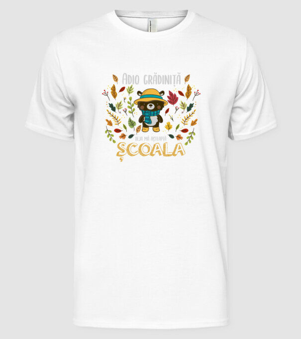 Adio grădiniță, acum sunt deja școlar model alb pe tricou