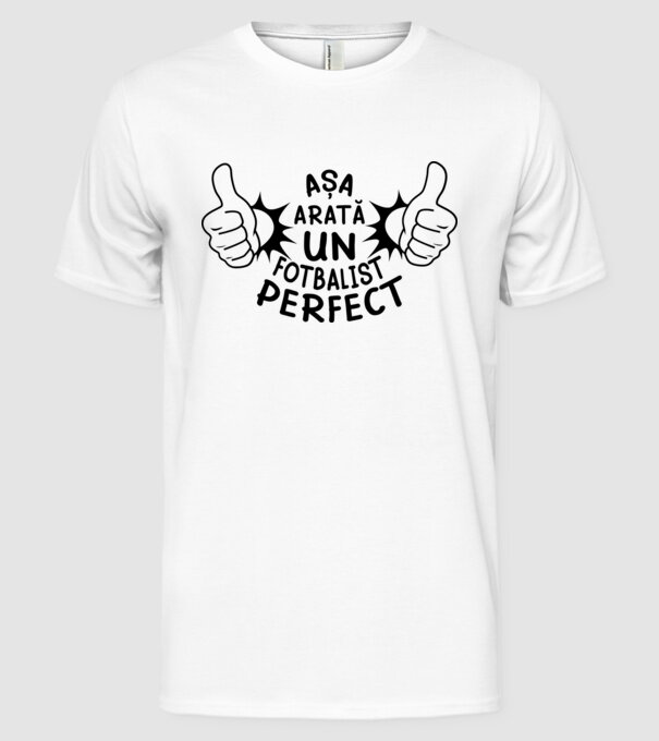 Așa arată un FOTBALIST perfect model alb pe tricou