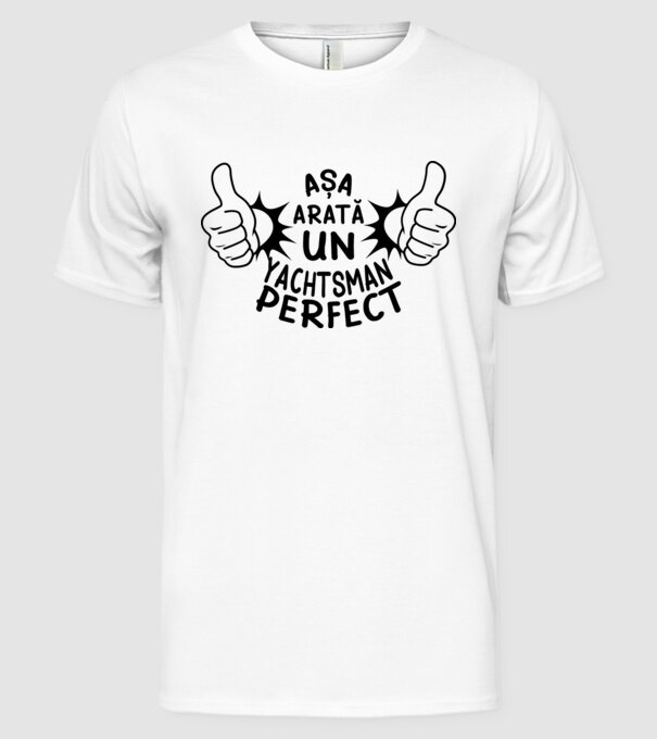 Așa arată un YACHTSMAN perfect model alb pe tricou
