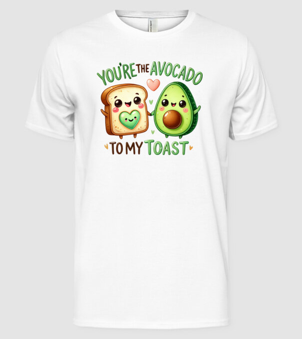 Avocado to my Toast model alb pe tricou