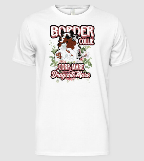 border collie - multă blană multă dragoste model alb pe tricou