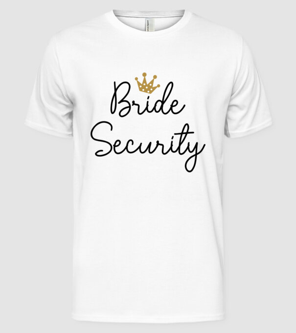 Bride Security model alb pe tricou
