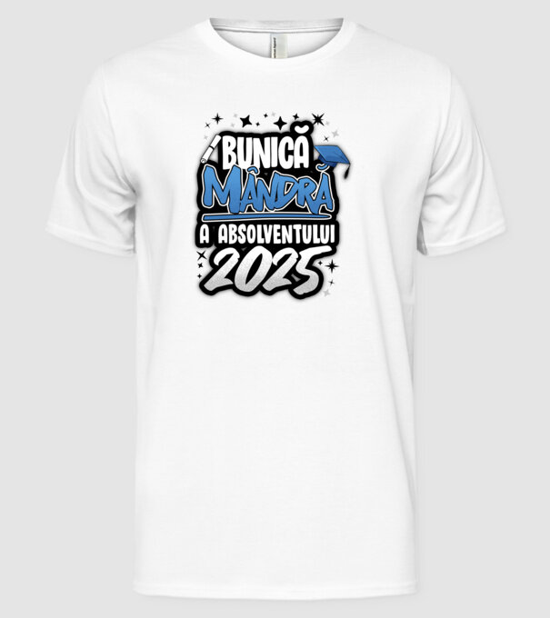 Bunică MÂNDRĂ a absolventului model alb pe tricou