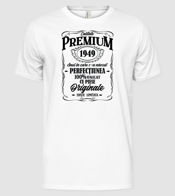 calitate premium -1949 - anul în care s-a născut - perfecțiunea - 100% unicat, cu piese originale, ediție limitată model alb pe tricou