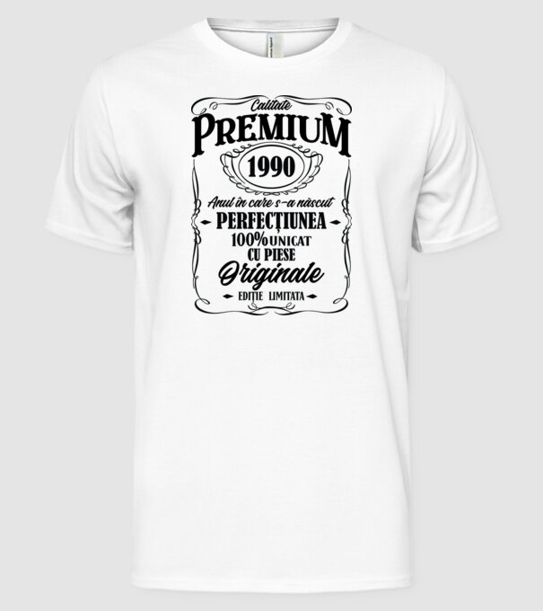 calitate premium -1990 - anul în care s-a născut - perfecțiunea - 100% unicat, cu piese originale, ediție limitată model alb pe tricou