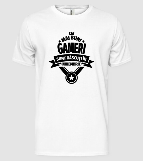 Cei mai buni gameri sunt născuți în noiembrie model alb pe tricou