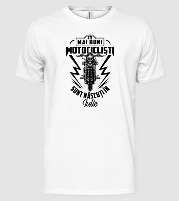 Cei mai buni motocicliști sunt născuți în Iulie model alb pe tricou