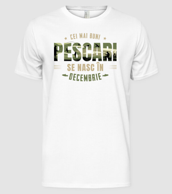 Cei mai buni pescari se nasc în decembrie model alb pe tricou