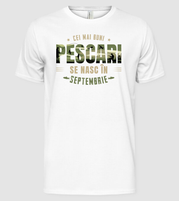 Cei mai buni pescari se nasc în septembrie model alb pe tricou