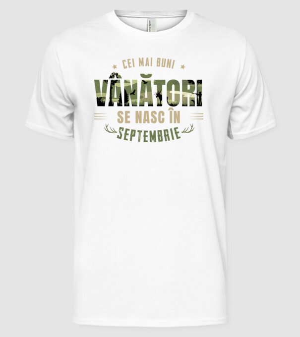 Cei mai buni vânători se nasc în septembrie model alb pe tricou
