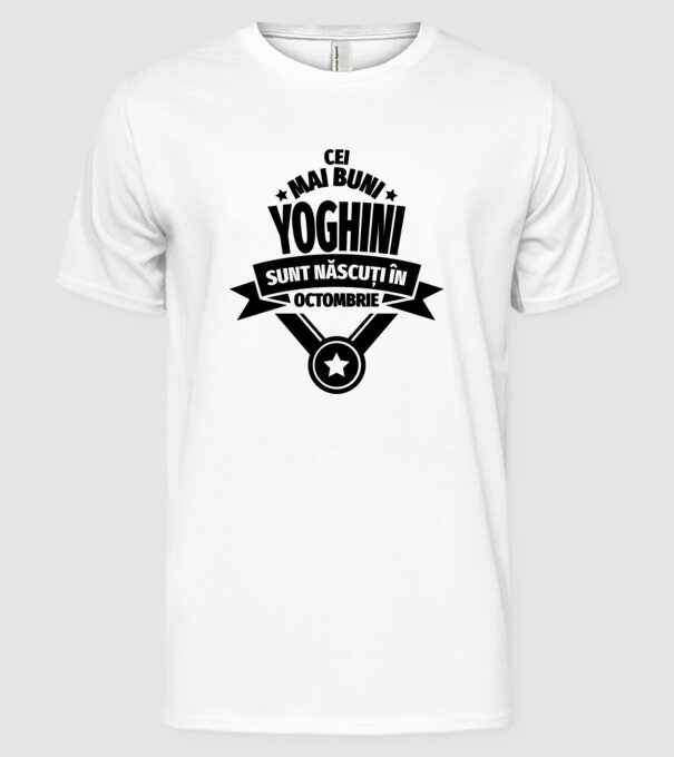 Cei mai buni yoghini sunt născuți în octombrie model alb pe tricou