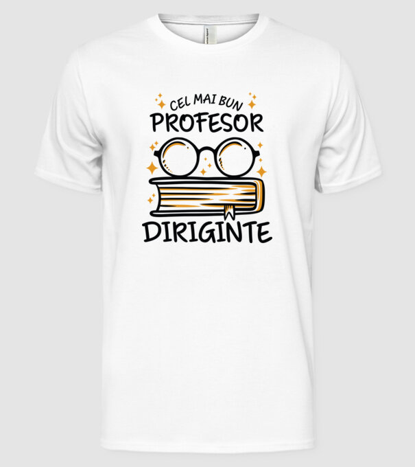 Cel mai profesor diriginte model alb pe tricou
