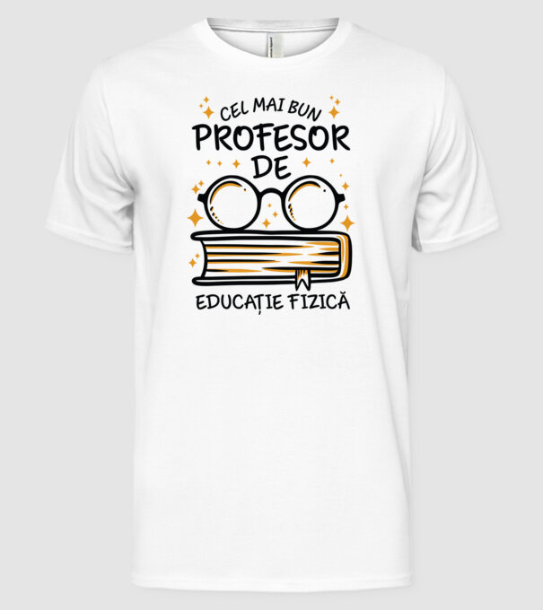 Cel mai profesor educație fizică model alb pe tricou