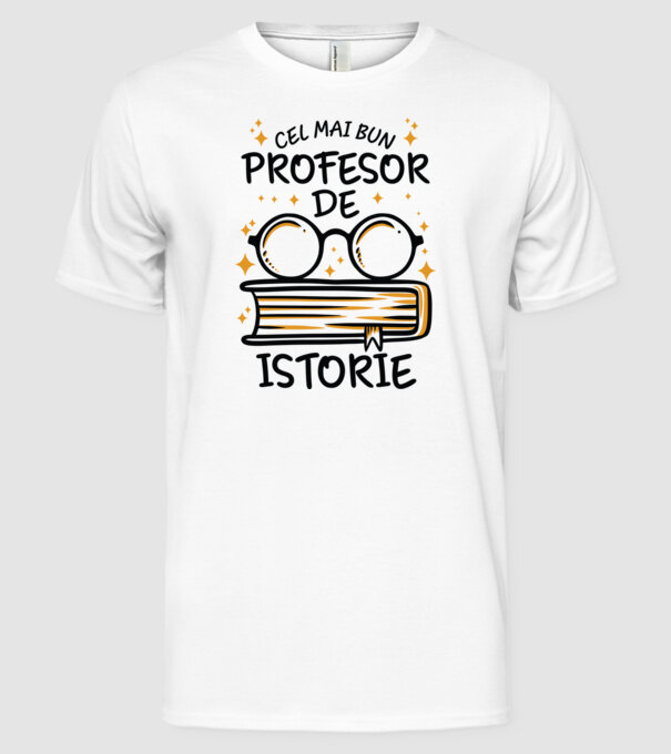 Cel mai profesor istorie model alb pe tricou
