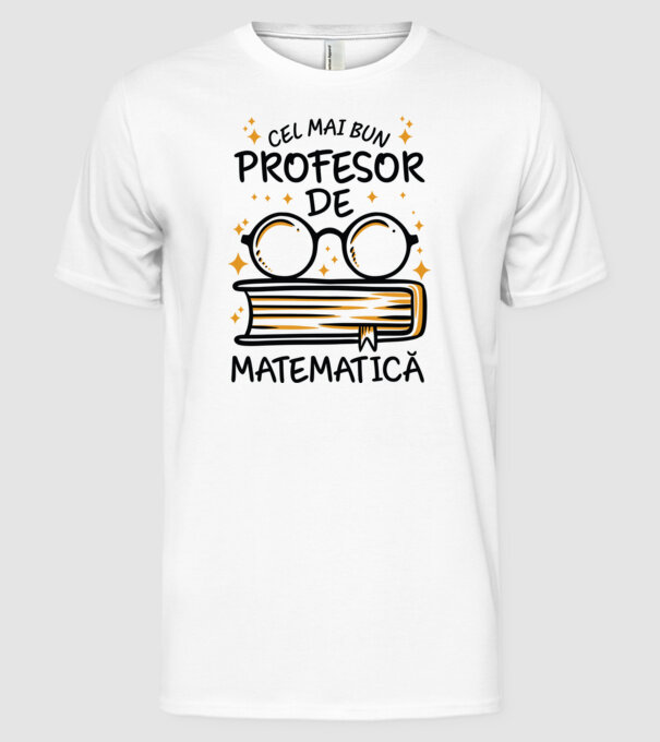 Cel mai profesor matematică model alb pe tricou