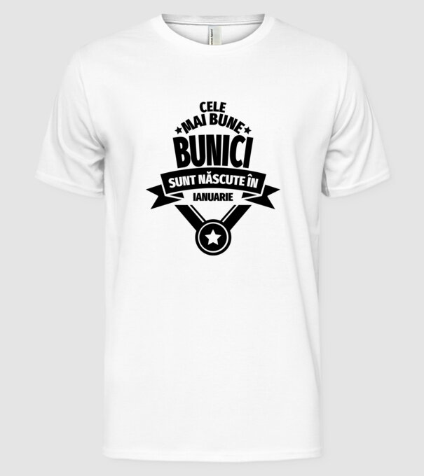 Cele mai bune bunici sunt născute în ianuarie. model alb pe tricou