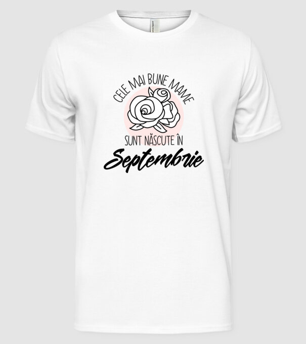 Cele mai bune mame sunt născute Septembrie model alb pe tricou