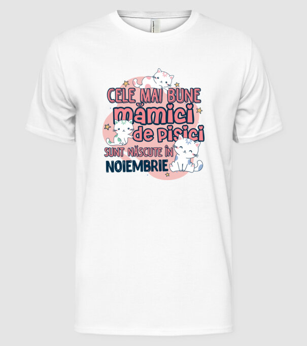 Cele mai bune mămici de pisici noiembrie model alb pe tricou
