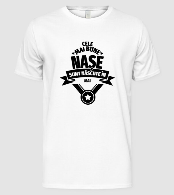 Cele mai bune nașe sunt născute în mai. model alb pe tricou