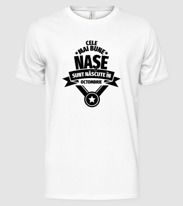 Cele mai bune nașe sunt născute în octombrie. model alb pe tricou