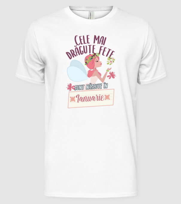 Cele mai drăguțe fete sunt născute în ianuarie. model alb pe tricou