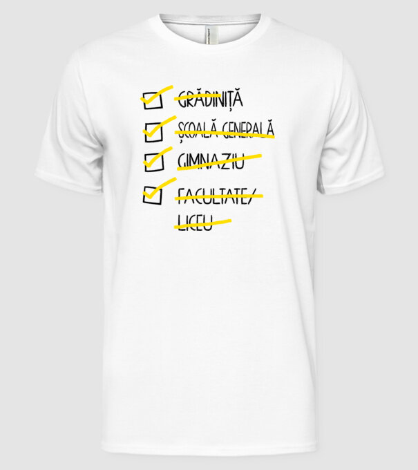 Cheklist educație - Facultate alb model alb pe tricou