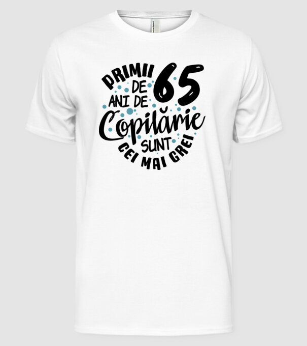 Copilărie 65 de ani model alb pe tricou