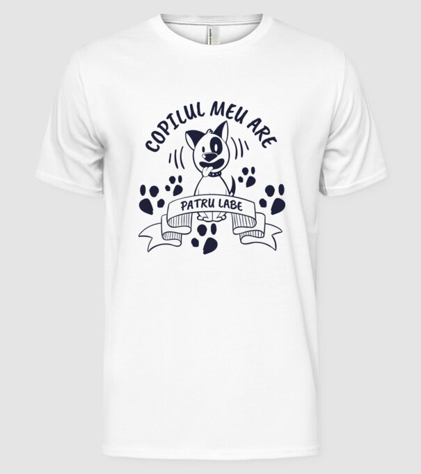 Copilul meu are patru labe model alb pe tricou