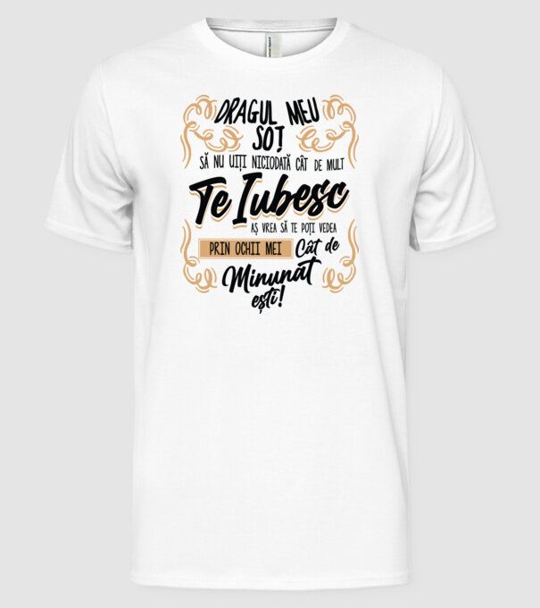 Dragul Mea soț model alb pe tricou