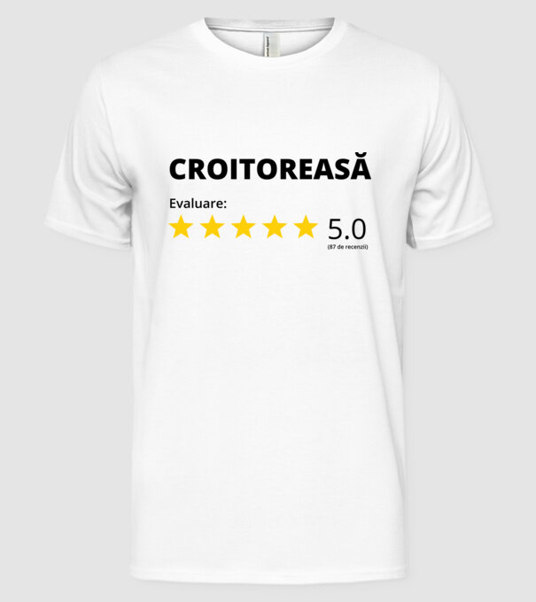 Evaluare - CROITOREASĂ model alb pe tricou