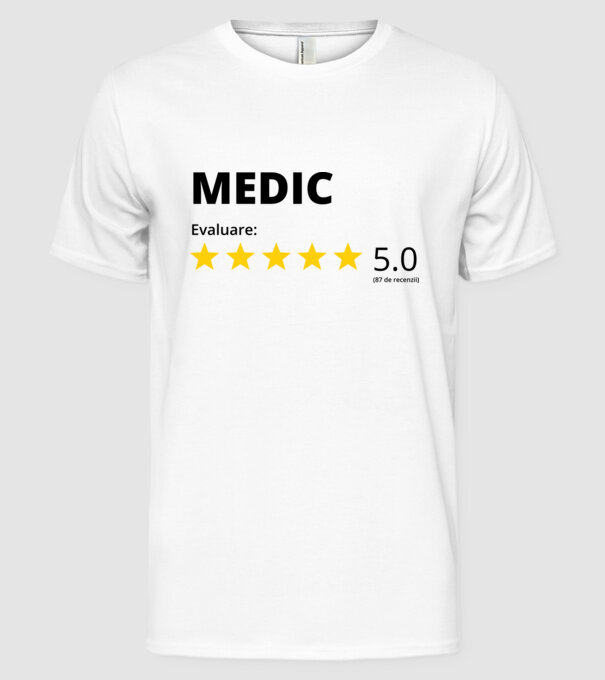 Evaluare - MEDIC model alb pe tricou