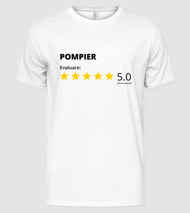 Evaluare - POMPIER model alb pe tricou