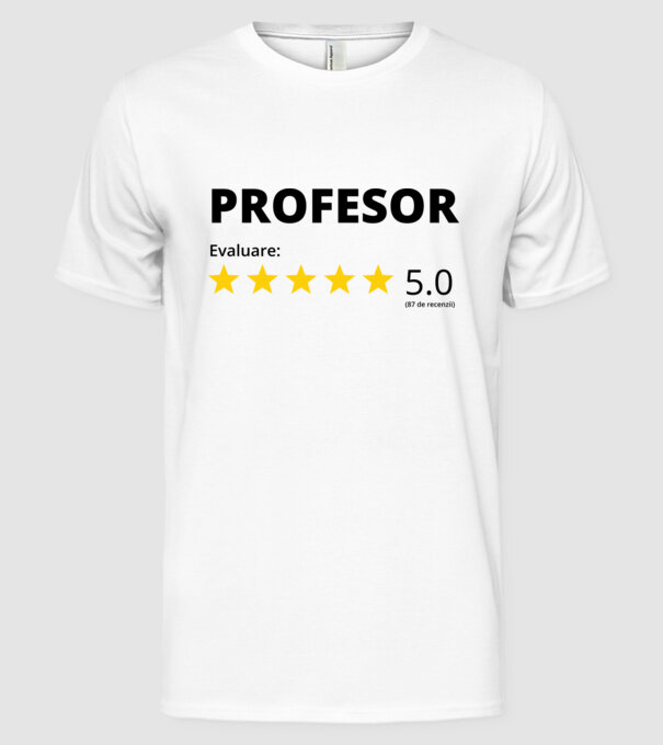 Evaluare - PROFESOR model alb pe tricou