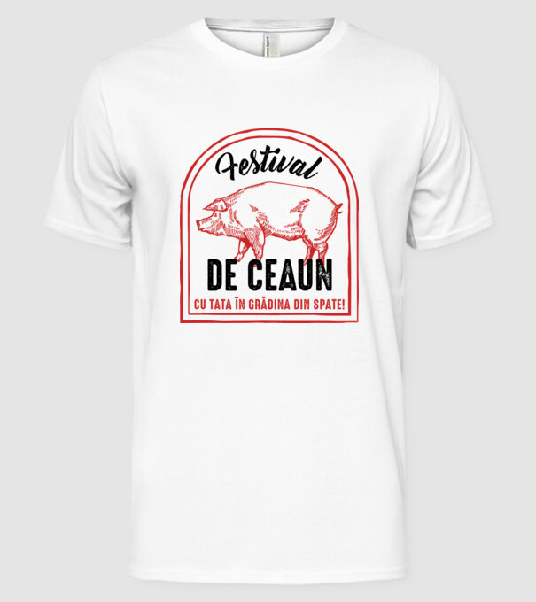 Festival de ceaun - cu tata în grădina din spate! model alb pe tricou