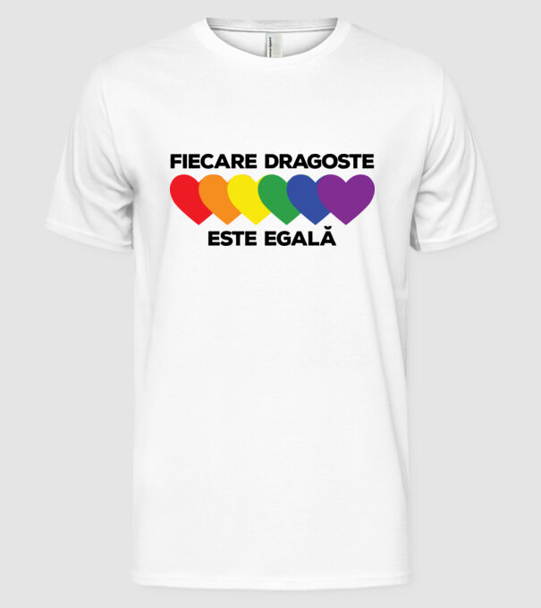 Fiecare dragoste este egală model alb pe tricou