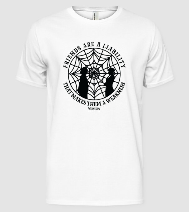 Friends are liability model alb pe tricou